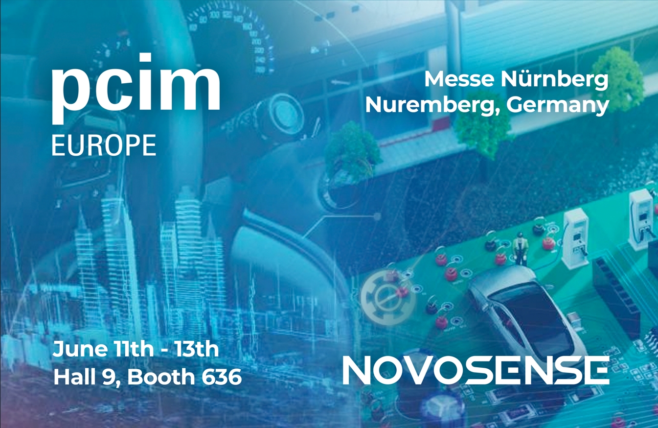 NOVOSENSE、PCIM Europe 2024で車載設計と産業制御を簡素化する最新のセンサー、シグナルチェーン、パワーマネージメントICを展示